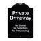 Signmission Designer Series-Private Driveway No Outlet Solicitors Or Trespassing, 24" H, BW-1824-9781 A-DES-BW-1824-9781 - alternate 1